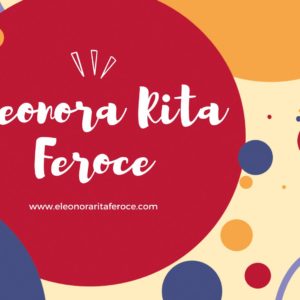 ELEONORA RITA FEROCE