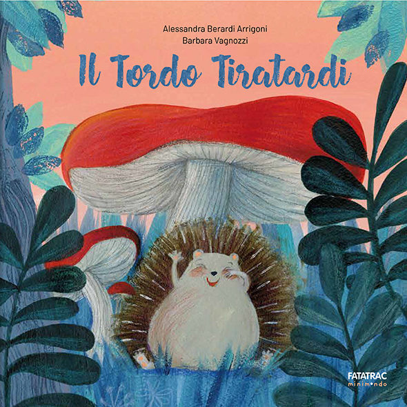 Il Tordo Tiratardi, FATATRAC