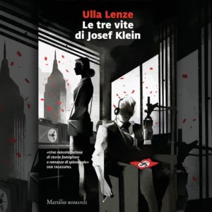 Le Tre vite di Josef Klein